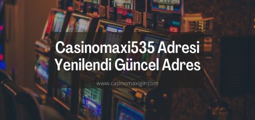 Casinomaxi535 Adresi